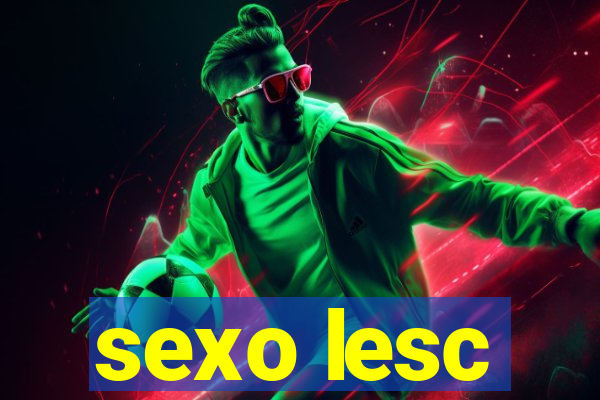 sexo lesc